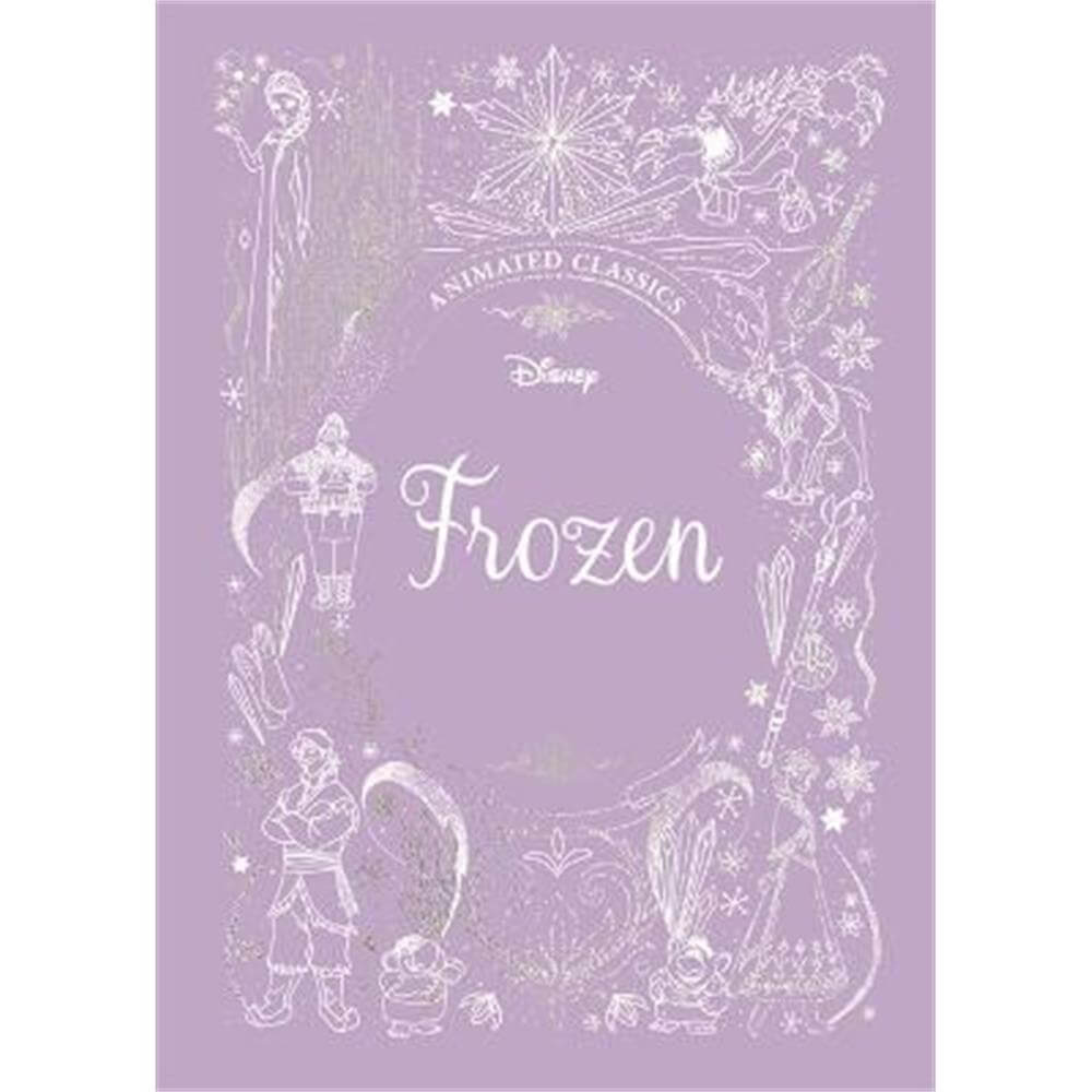 Frozen (Disney Animated Classics): A deluxe gift book of the classic film - collect them all! (Hardback) - Lily Murray